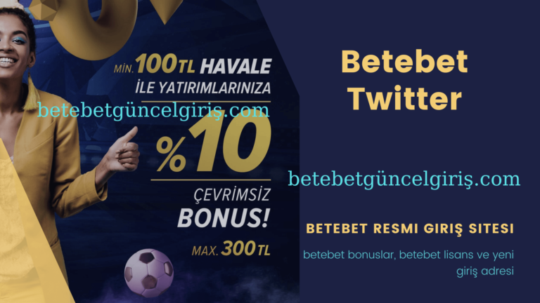 Betebet X Giriş